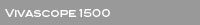 Vivascope 1500