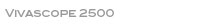 Vivascope 2500